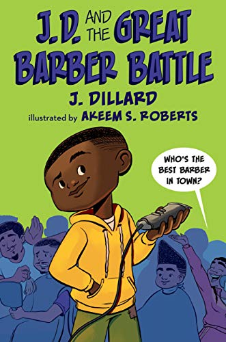 J.D. and the Great Barber Battle -- J. Dillard - Paperback