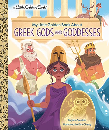 My Little Golden Book about Greek Gods and Goddesses -- John Sazaklis - Hardcover
