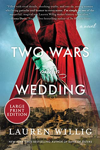 Two Wars and a Wedding -- Lauren Willig, Paperback