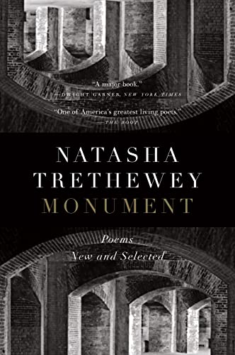 Monument: Poems New and Selected -- Natasha Trethewey - Paperback