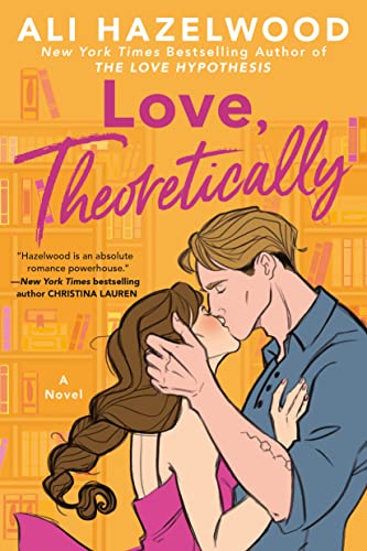 Love, Theoretically -- Ali Hazelwood - Paperback
