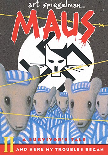Maus II: A Survivor's Tale: And Here My Troubles Began -- Art Spiegelman - Paperback
