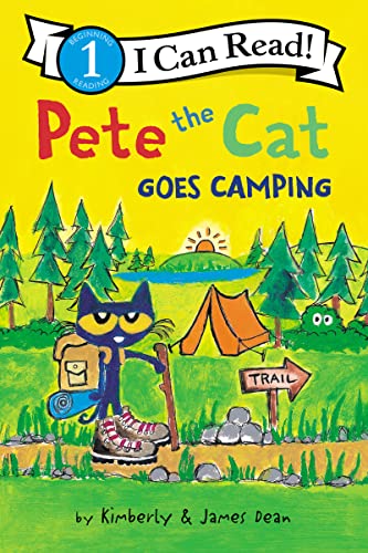 Pete the Cat Goes Camping -- James Dean, Paperback