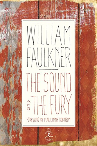 The Sound and the Fury: The Corrected Text with Faulkner's Appendix -- William Faulkner - Hardcover