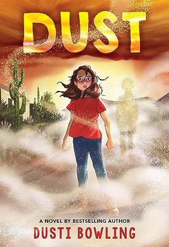 Dust -- Dusti Bowling, Hardcover