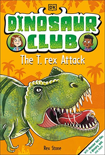Dinosaur Club: The T-Rex Attack -- Rex Stone - Paperback