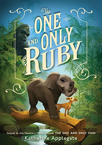 The One and Only Ruby -- Katherine Applegate, Hardcover