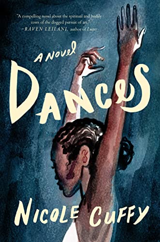 Dances -- Nicole Cuffy - Hardcover