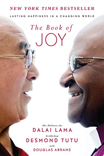 The Book of Joy: Lasting Happiness in a Changing World -- Dalai Lama - Hardcover