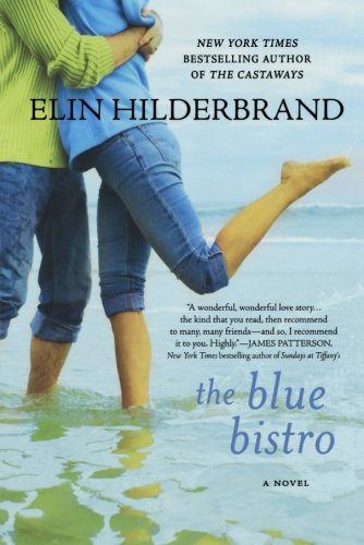 The Blue Bistro -- Elin Hilderbrand - Paperback