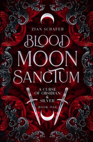 Blood Moon Sanctum -- Zian Schafer, Paperback