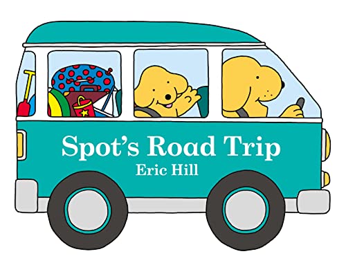 Spot's Road Trip -- Eric Hill, Board Book