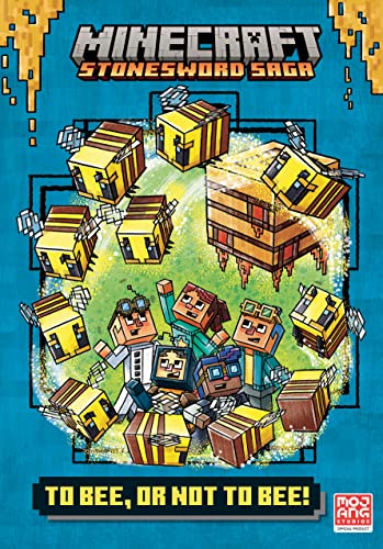 To Bee, or Not to Bee! (Minecraft Stonesword Saga #4) -- Nick Eliopulos - Hardcover