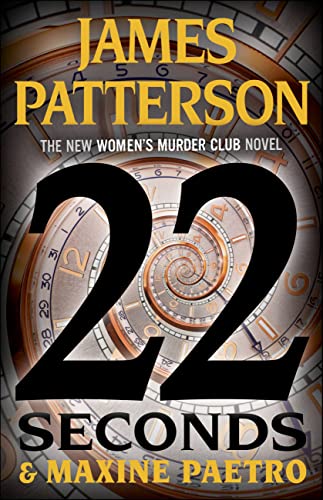22 Seconds -- James Patterson - Hardcover