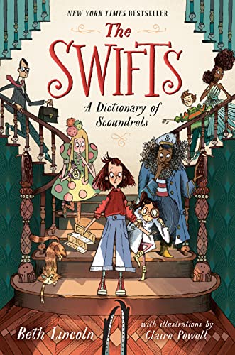 The Swifts: A Dictionary of Scoundrels -- Beth Lincoln, Hardcover