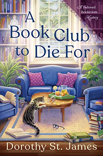 A Book Club to Die for -- Dorothy St James - Hardcover