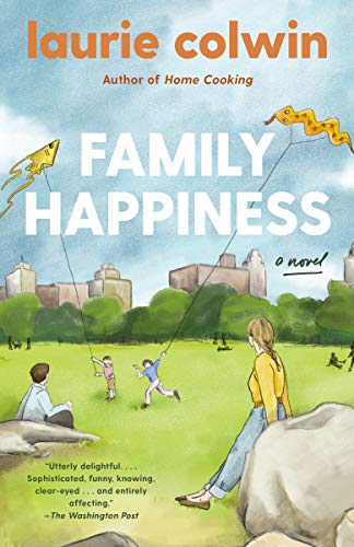 Family Happiness: A Novel [Paperback] Colwin, Laurie - Paperback