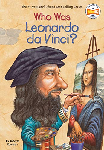 Who Was Leonardo Da Vinci? -- Roberta Edwards, Paperback