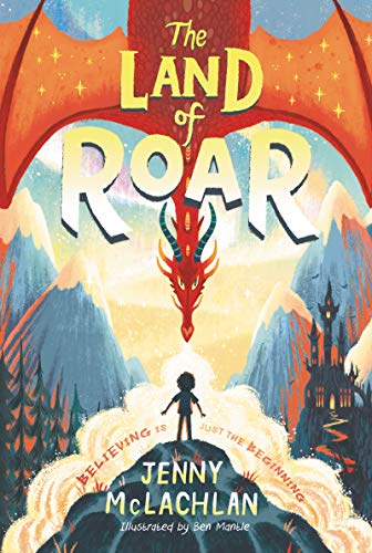 The Land of Roar -- Jenny McLachlan, Paperback