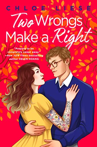 Two Wrongs Make a Right -- Chloe Liese, Paperback