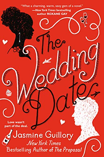 The Wedding Date -- Jasmine Guillory - Paperback