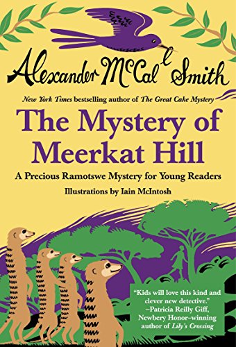 Mystery of Meerkat Hill -- Alexander McCall Smith, Paperback