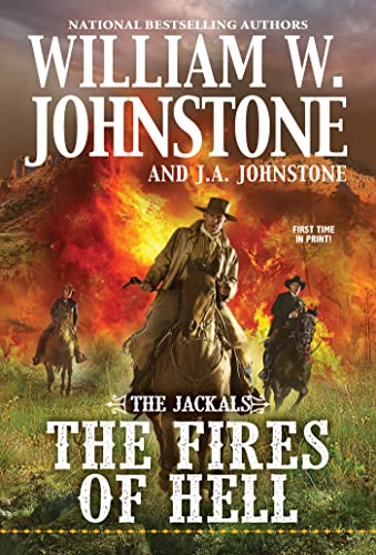 The Fires of Hell -- William W. Johnstone - Paperback
