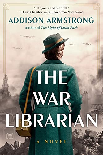 The War Librarian -- Addison Armstrong - Paperback