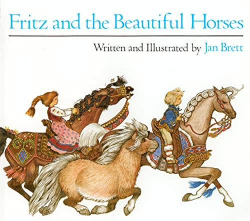 Fritz and the Beautiful Horses -- Jan Brett, Paperback