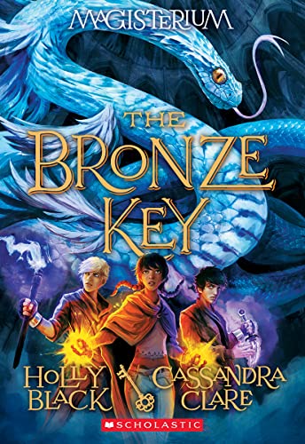 The Bronze Key (Magisterium #3): Volume 3 -- Holly Black, Paperback