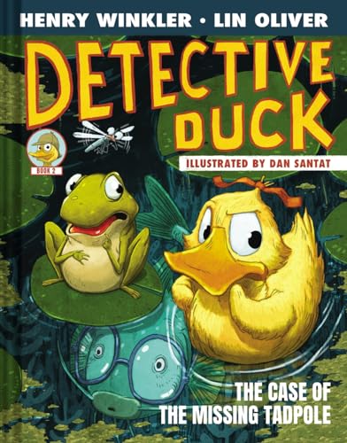 Detective Duck: The Case of the Missing Tadpole (Detective Duck #2) by Winkler, Henry