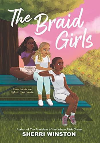 The Braid Girls -- Sherri Winston, Paperback