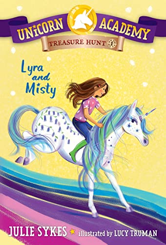 Unicorn Academy Treasure Hunt #1: Lyra and Misty -- Julie Sykes, Paperback