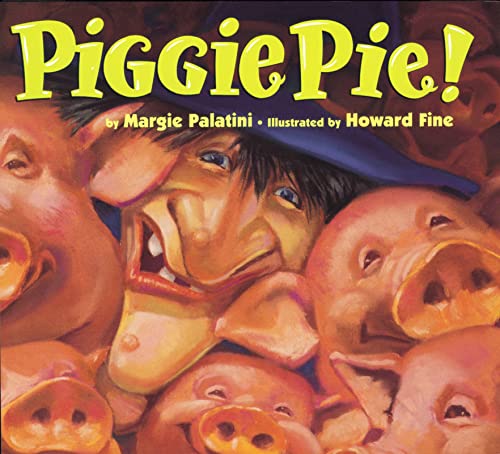 Piggie Pie! -- Margie Palatini, Paperback