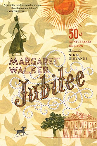 Jubilee (50th Anniversary Edition) -- Margaret Walker - Paperback