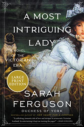 A Most Intriguing Lady -- Sarah Ferguson - Paperback
