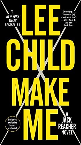 Make Me (with Bonus Short Story Small Wars): A Jack Reacher Novel -- Lee Child, Paperback