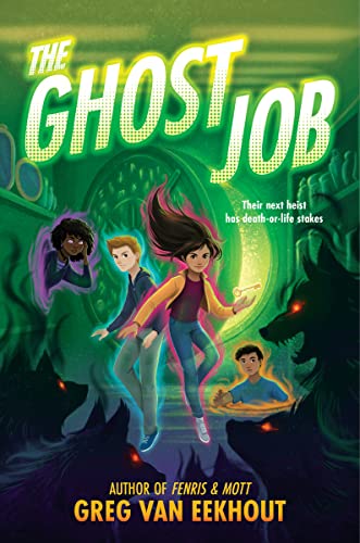 The Ghost Job -- Greg Van Eekhout, Hardcover