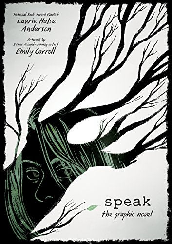 Speak: The Graphic Novel -- Laurie Halse Anderson - Hardcover