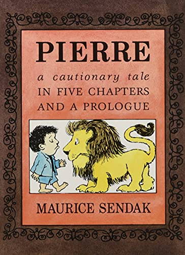 Pierre Board Book: A Cautionary Tale in Five Chapters and a Prologue -- Maurice Sendak, Board Book