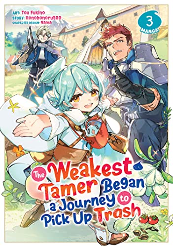 The Weakest Tamer Began a Journey to Pick Up Trash (Manga) Vol. 3 by Honobonoru500