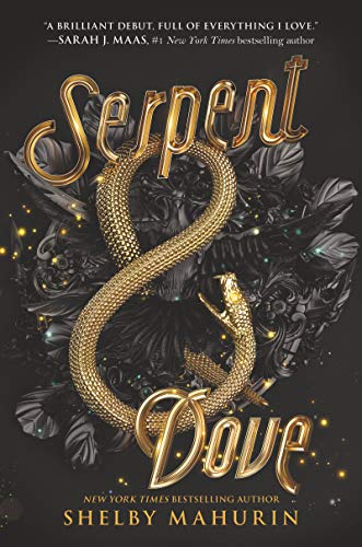 Serpent & Dove -- Shelby Mahurin, Hardcover