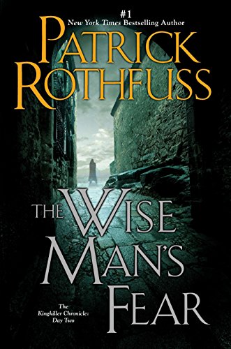 The Wise Man's Fear -- Patrick Rothfuss - Paperback