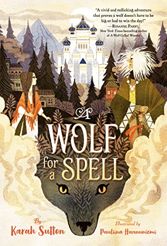 A Wolf for a Spell -- Karah Sutton, Paperback