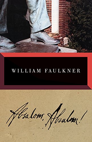 Absalom, Absalom! -- William Faulkner - Paperback