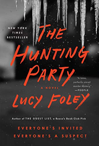 The Hunting Party: A Novel [Mass Market Paperback] Foley, Lucy - Paperback