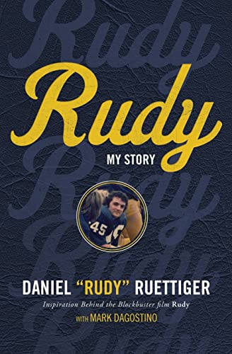 Rudy: My Story -- Rudy Ruettiger, Paperback