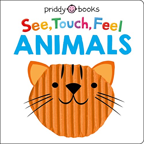 See Touch Feel: Animals by Priddy, Roger