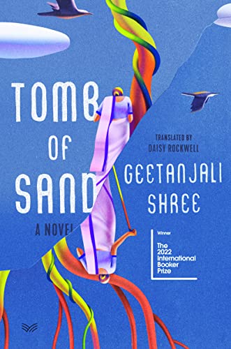 Tomb of Sand -- Geetanjali Shree, Hardcover