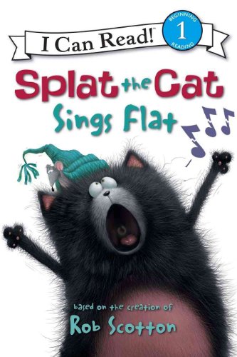 Splat the Cat: Splat the Cat Sings Flat -- Rob Scotton, Paperback